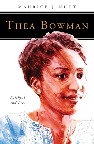 Thea Bowman Faith and Free